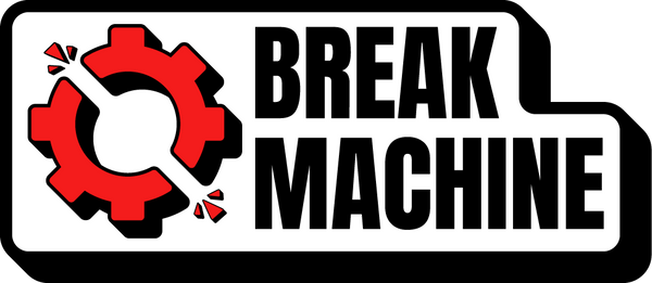 Break Machine